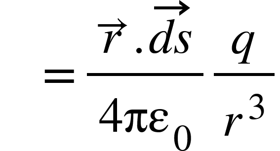 <math xmlns="http://www.w3.org/1998/Math/MathML"><mo>&#xA0;</mo><mo>&#xA0;</mo><mo>&#xA0;</mo><mo>=</mo><mfrac><mrow><mover><mi>r</mi><mo>&#x2192;</mo></mover><mo>.</mo><mover><mrow><mi>d</mi><mi>s</mi></mrow><mo>&#x2192;</mo></mover></mrow><mrow><mn>4</mn><msub><mi>&#x3C0;&#x3B5;</mi><mn>0</mn></msub></mrow></mfrac><mfrac><mi>q</mi><msup><mi>r</mi><mn>3</mn></msup></mfrac><mspace linebreak="newline"/></math>